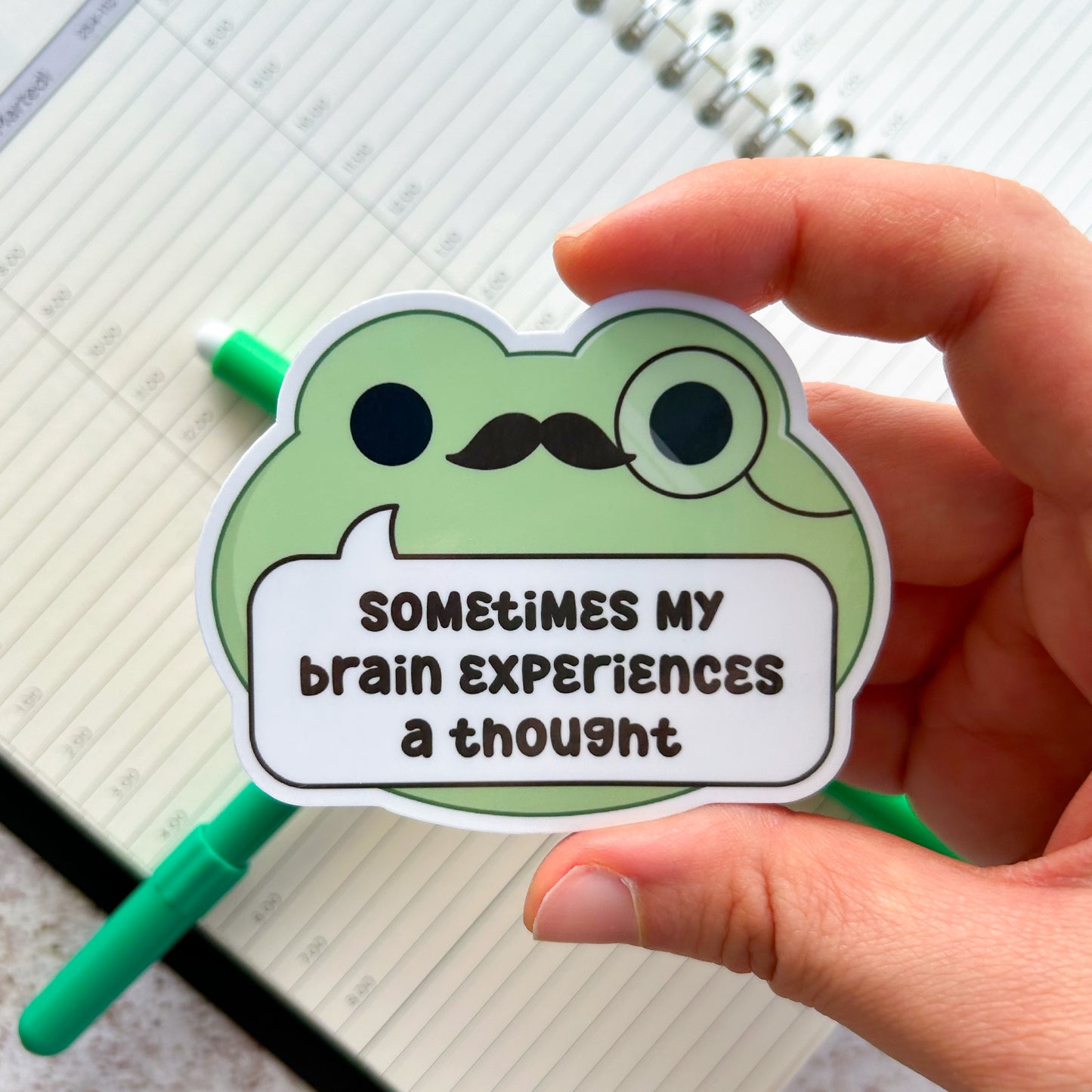 Sometimes my brain experiences a thought | die cut frog sticker