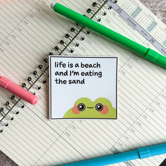 Life is a beach and I'm eating the sand die cut frog sticker | cute stationery | journaling sticker | bujo | vinyl sticker | laptop sticker