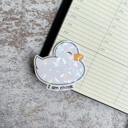 I am chonk duck holographic die cut sticker | bujo | cute stationery | journaling sticker | vinyl sticker | laptop sticker