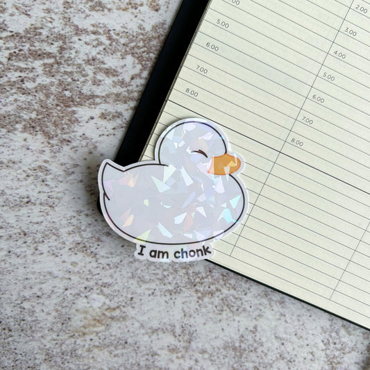 I am chonk duck holographic die cut sticker | bujo | cute stationery | journaling sticker | vinyl sticker | laptop sticker