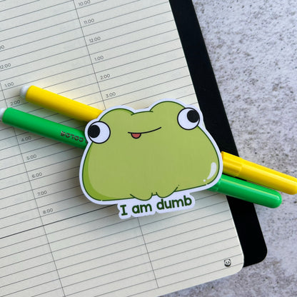 I am dumb frog die cut sticker | bujo | cute stationery | journaling sticker | vinyl sticker | laptop sticker | relatable puns