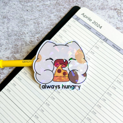 Always hungry cat die cut holographic sticker | cat sticker | bujo | cute stationery | journaling sticker | vinyl sticker | laptop sticker