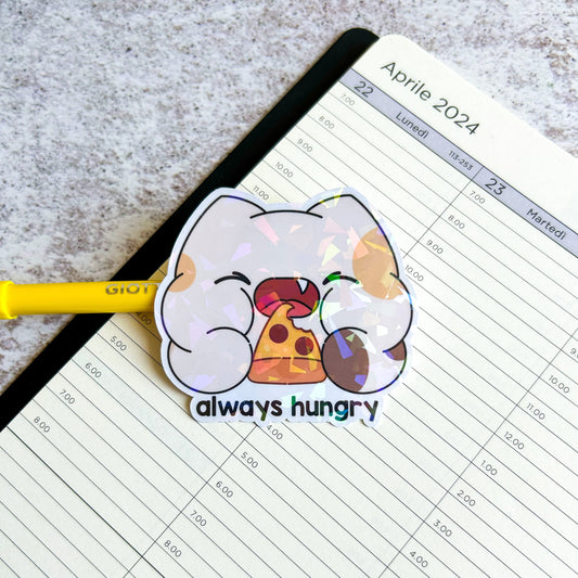 Always hungry cat die cut holographic sticker | cat sticker | bujo | cute stationery | journaling sticker | vinyl sticker | laptop sticker